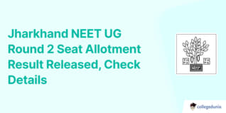 Jharkhand NEET UG Round 2 Seat Allotment Result Released, Check Details